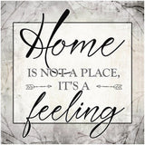 Home is not a place, It's a feeling - Full Drill Diamond Painting